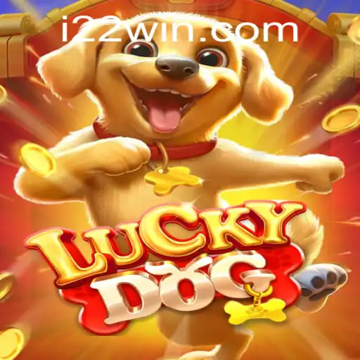 Discover the Thrilling World of LuckyDog: An Immersive Gaming Experience with 22WIN