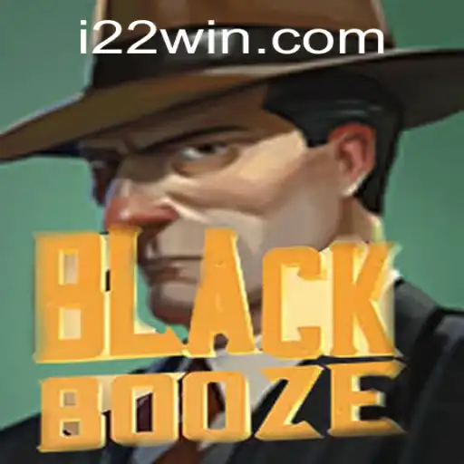 Exploring the World of BlackBooze and the Thrill of 22WIN