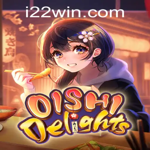Dive into the Culinary Adventure of OishiDelights with the Power of 22WIN